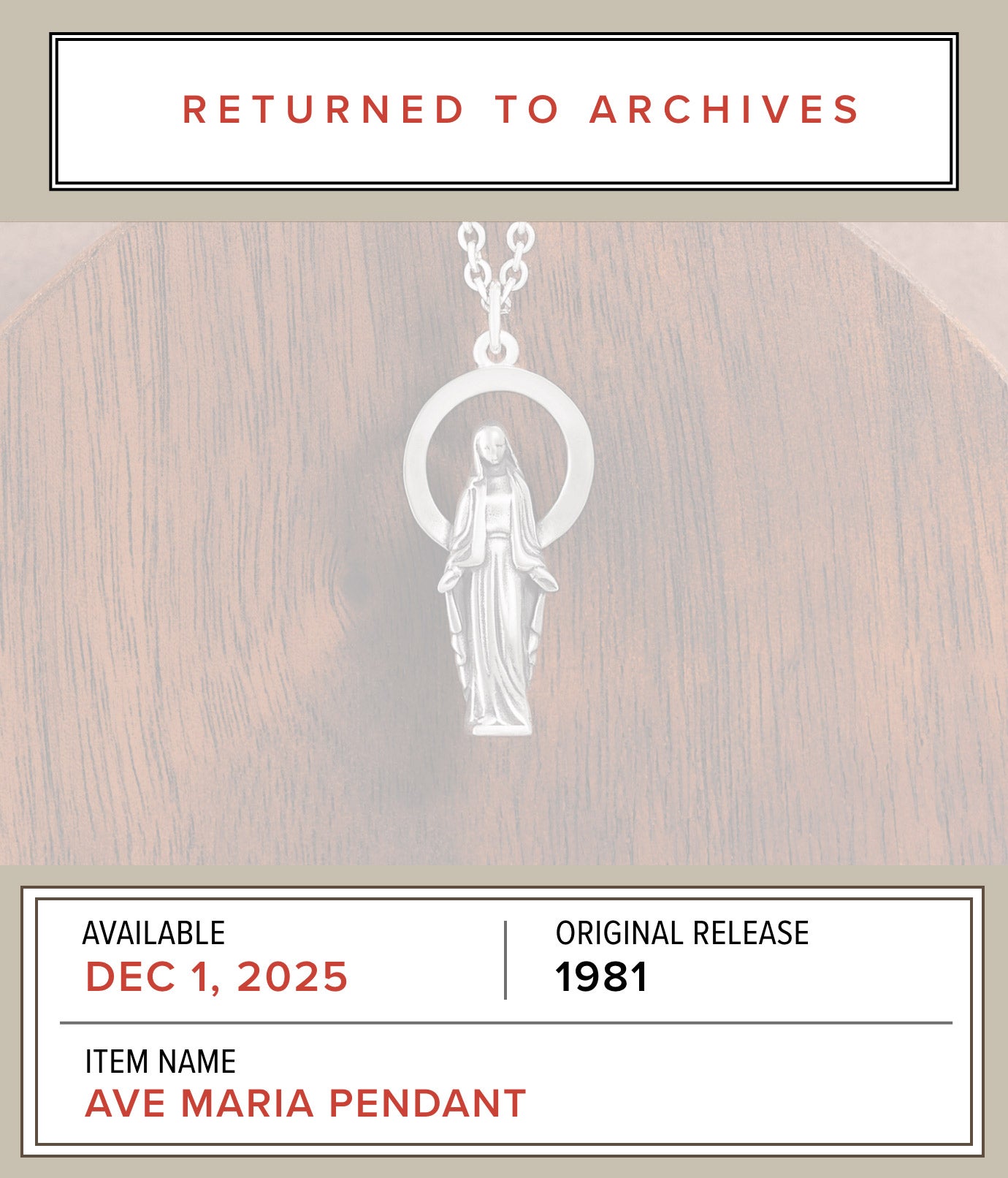 RETURNED TO ARCHIVES - Available Starting December 1, 2025 - Original Release 1981 - Item Name: AVE MARIA PENDANT
