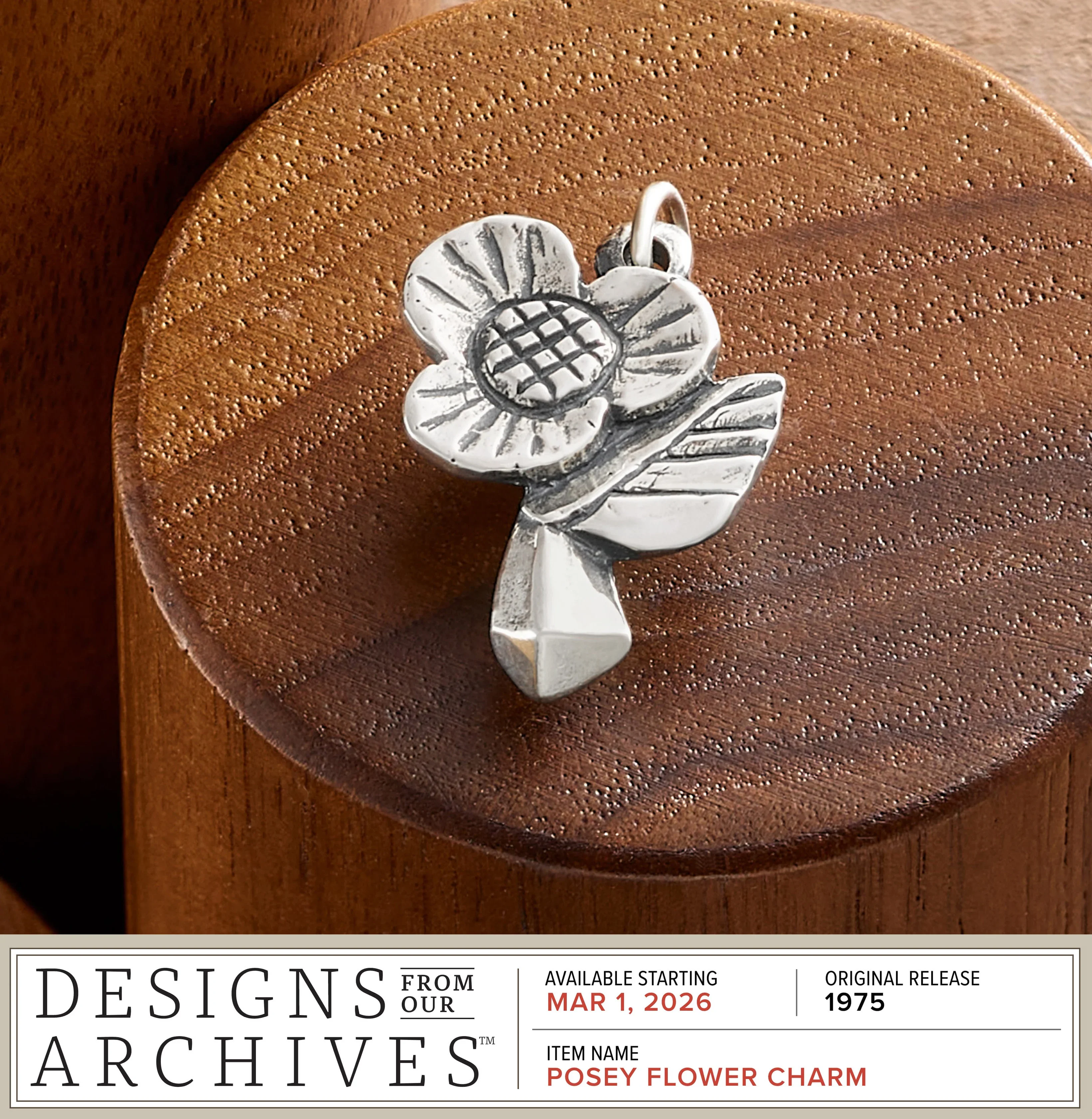 Designs From Our Archives - Available Starting March 1, 2026 - Original Release 1975 - Item Name: POSEY FLOWER CHARM